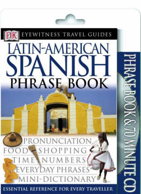 Latin American Spanish Phrase Book & CD -  Dk
