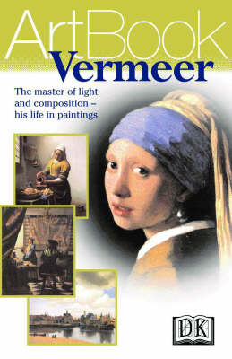 DK Art Book:  Vermeer -  Dk