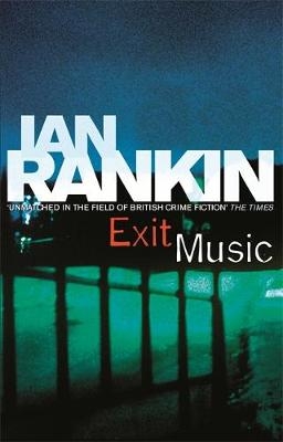 Exit Music - Ian Rankin