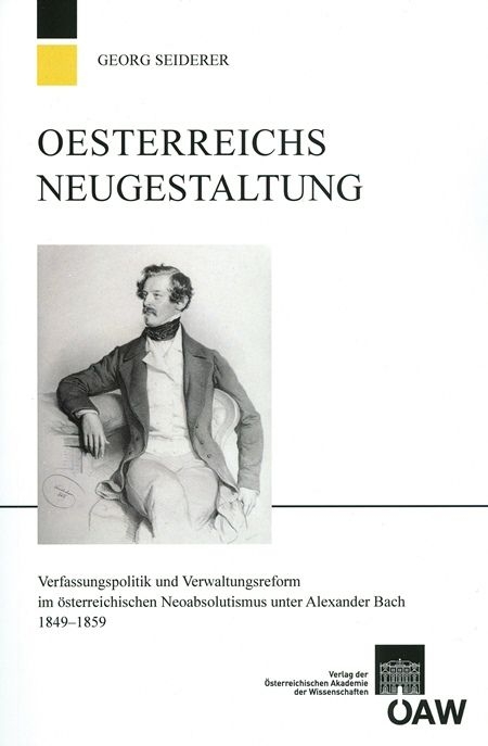 &Ouml;sterreichs Neugestaltung - Georg Seiderer