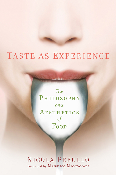 Taste as Experience - Nicola Perullo