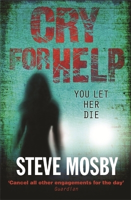 Cry for Help - Steve Mosby