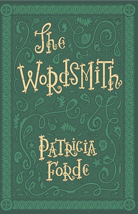 The Wordsmith - Patricia Forde