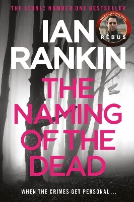 The Naming of the Dead - Ian Rankin