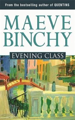 Evening Class - Maeve Binchy