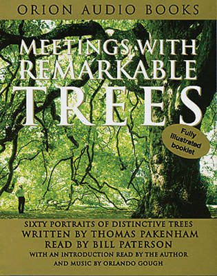 Meetings with Remarkable Trees - Thomas Pakenham
