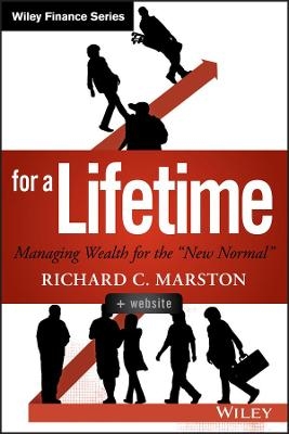 Investing for a Lifetime - Richard C. Marston