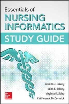 Essentials of Nursing Informatics Study Guide