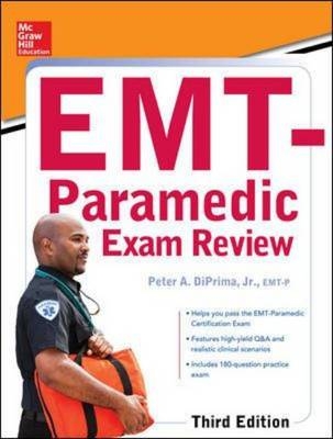 McGraw-Hill Education's EMT-Paramedic Exam Review, Third Edition