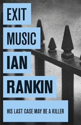Exit Music - Ian Rankin
