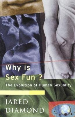 Why is Sex Fun? - Jared M. Diamond