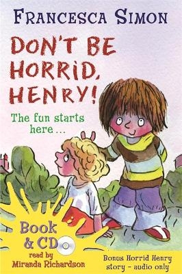Don't Be Horrid, Henry! - Francesca Simon