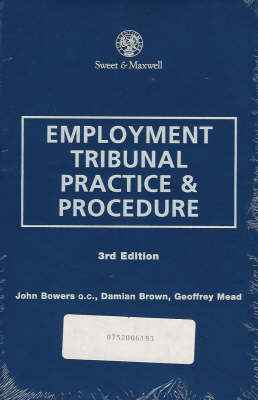 Employment Tribunal Practice and Procedure - John Bowers