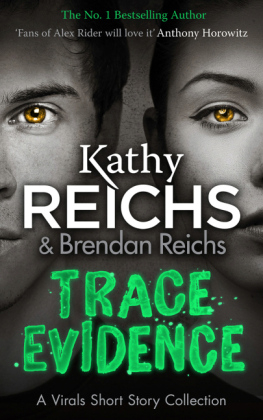 Trace Evidence -  Kathy Reichs