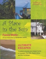 A Place in the Sun: Ultimate Escapes