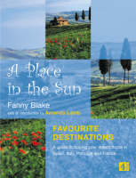 A Place in the Sun: Favourite Destinations