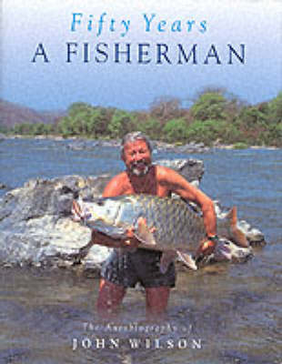 Fifty Years a Fisherman
