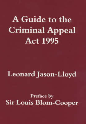 Guide to the Criminal Appeal Act 1995