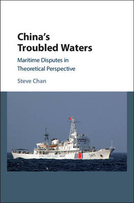 China's Troubled Waters -  Steve Chan