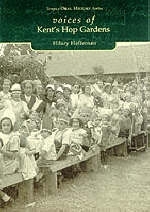 Voices of Kent's Hop Gardens