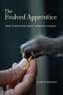 The Evolved Apprentice - Kim Sterelny