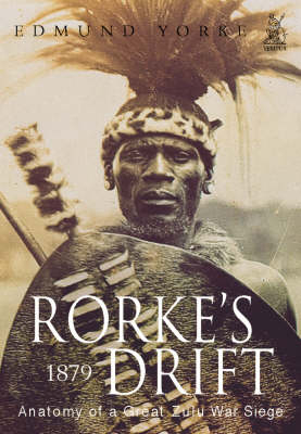Rorke's Drift, 1879 - Edmund Yorke
