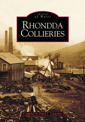 Rhondda Collieries - David Carpenter