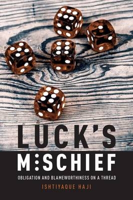 Luck's Mischief -  Ishtiyaque Haji
