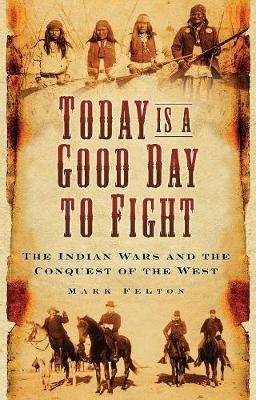 Today is a Good Day to Fight - Dr Mark Felton