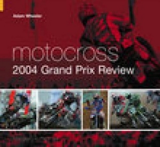 Motocross 2004 Grand Prix Review