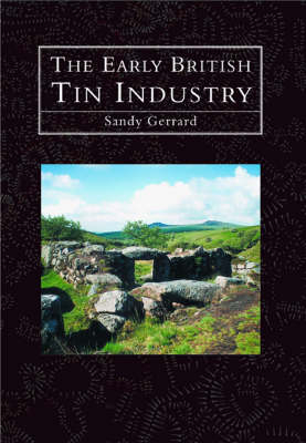 The Early British Tin Mines