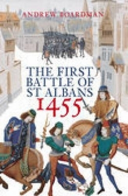 St Albans 1455 - A.W. Boardman