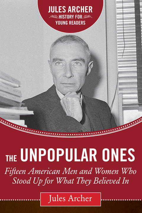 Unpopular Ones -  Jules Archer