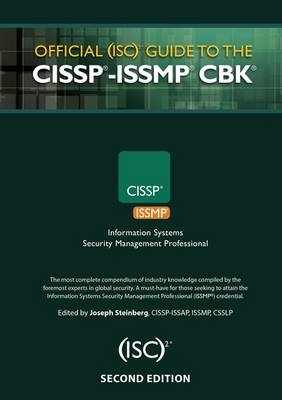 Official (ISC)2 Guide to the CISSP-ISSMP CBK -  Joseph Steinberg