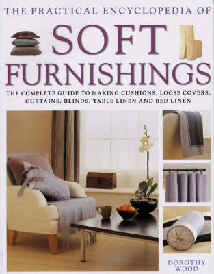 The Practical Encyclopedia of Soft Furnishings