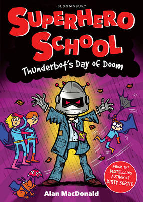 Thunderbot's Day of Doom -  MacDonald Alan MacDonald