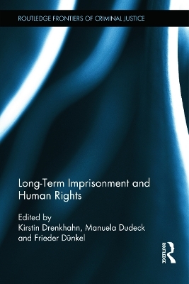Long-Term Imprisonment and Human Rights - 