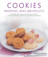 Cookies, Brownies, Bars and Biscuits - Catherine Atkinson, Valerie Barrett, Joanna Farrow