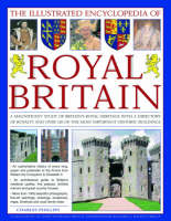 The Illustrated Encyclopedia of Royal Britain