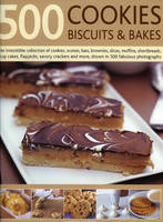 500 Cookies, Biscuits and Bakes - Catherine Atkinson