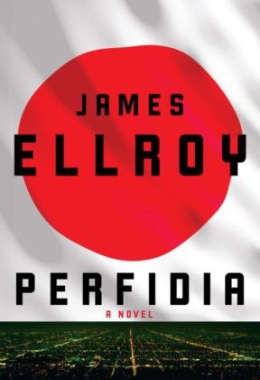 Perfidia - James Ellroy