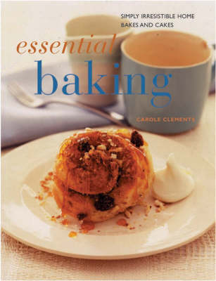 Essential Baking - Carole Clements