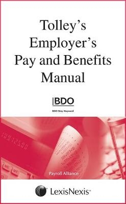 Tolley's Employer&rsquo;s Pay and Benefits Manual - Teresa Payne