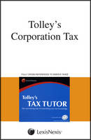 Tolley's Corporation Tax and Tax Tutor