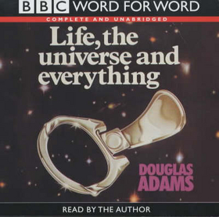 Life, the Universe and Everything