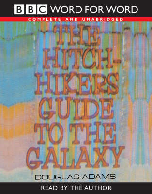 The Hitch Hiker's Guide to the Galaxy