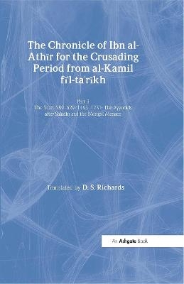 The Chronicle of Ibn al-Athir for the Crusading Period from al-Kamil fi'l-Ta'rikh. Part 3 - 