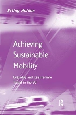Achieving Sustainable Mobility - Erling Holden