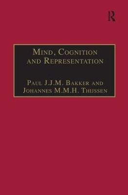 Mind, Cognition and Representation - Paul J.J.M. Bakker
