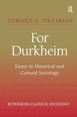 For Durkheim - Edward A. Tiryakian